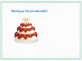 科普版小学英语三年级下册Lesson 7 Can you make cakes？（第1课时） 课件