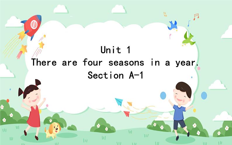 Unit1 There are four seasons in a year 第一课时 课件01