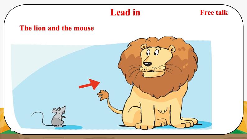译林版6X-Unit 1 The lion and the mouse Period 2 Grammar time 课件第7页