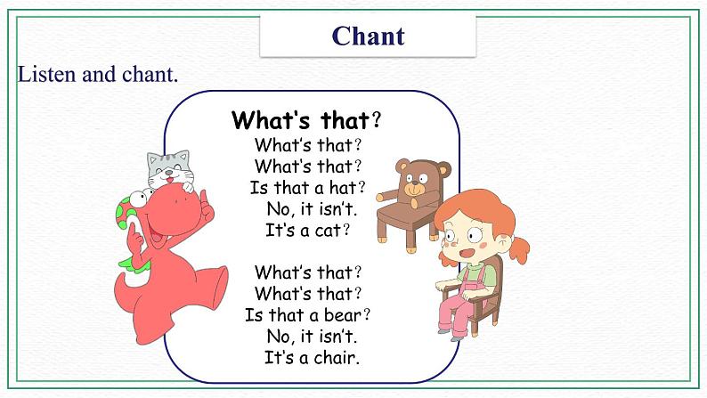 Unit 3 My room  Practices & Chant & Activities 课件07