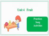Unit 4 FruitPractices&Song&Activities粤人版课件
