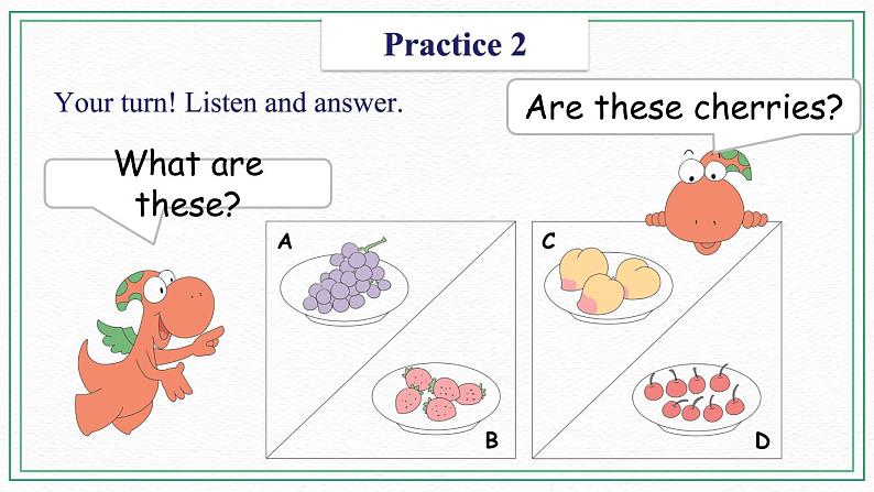 Unit 4 FruitPractices&Song&Activities粤人版课件05