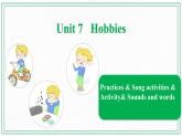 Unit 7 Hobbies Practice1—Sounds and words 课件