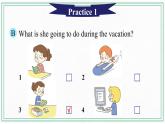 Unit 3 On Vacation  Practices & Activity & Sounds and words课件