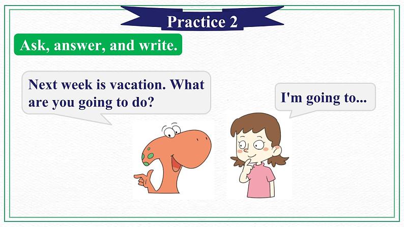 Unit 3 On Vacation  Practices & Activity & Sounds and words课件07