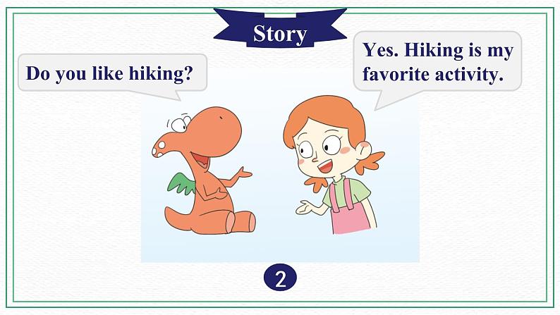 Unit 5 My Favorite Activities  Story 课件第3页