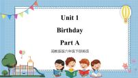 小学英语闽教版三年级下册Unit 1 Birthday Part A精品课件ppt