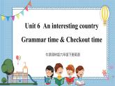 【牛津译林版】六下英语Unit 6 Grammar time & Checkout time（课件+音视频）