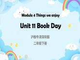 Module 4 Unit 11 Book Day（第2课时）课件
