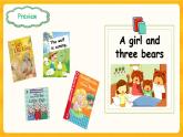 Module4 Unit 12 A girl and three bears（第1课时）课件