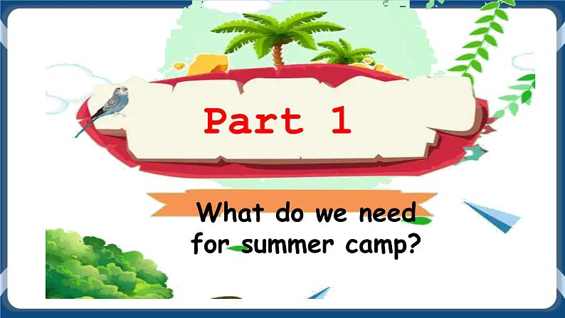 Project 2  Summer camp 课件+教案+练习06