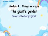 Module 4 Things we enjoy Unit 12 The giant's garden第3课时课件+教案
