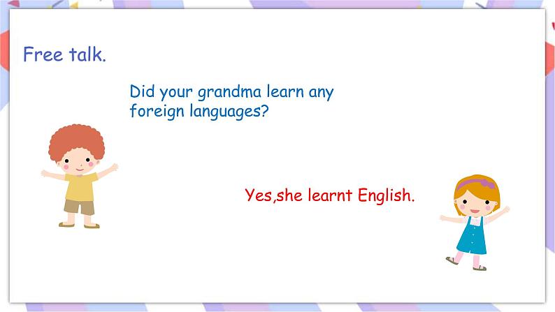 Module 2 Unit 1 She learnt English （第一、二课时） 课件08