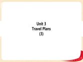 【精品备课包，课件+教案+练习+无音频素材】四年级下册英语-Unit 3Travel Plans lesson 3人教新起点