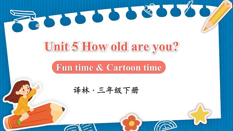 Unit 5 Fun time & Cartoon time（课件+素材）译林版（三起）英语三年级下册01
