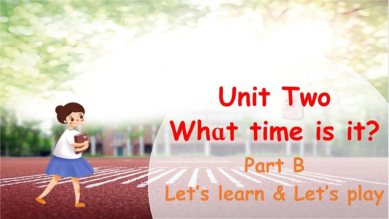 Unit 2 What time is it Part B Let's learn课件+素材01