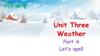 英语Unit 3 Weather Part A优秀ppt课件