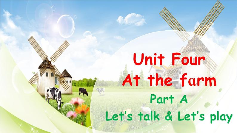 Unit 4 At the farm Part A Let's talk课件+素材01