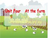 Unit 4 At the farm Part B Let's learn课件+素材