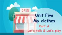 英语四年级下册Unit 5 My clothes Part A一等奖ppt课件