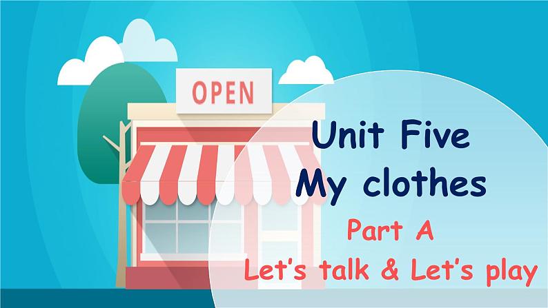 Unit 5 My clothes Part A Let's talk课件+素材01