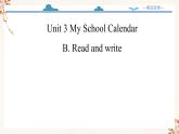 【精品配套备课包】五年级下册英语-Unit 3 My School Calendar Part B Read and write课件+教案+学案+练习+音视频素材人教PEP