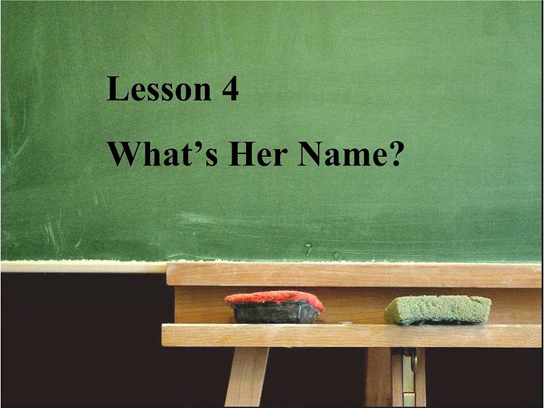 川教版三起 四下Unit 1 Meeting a New Teacher Lesson 4 What's her Name课件第1页