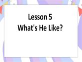 川教版三起 四下Unit 1 Meeting a New Teacher Lesson 5 What's he Like课件
