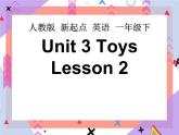 Unit 3 Toys Lesson 2 （课件+教案 ）1