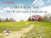 Unit4At the farm B Let's learn课件