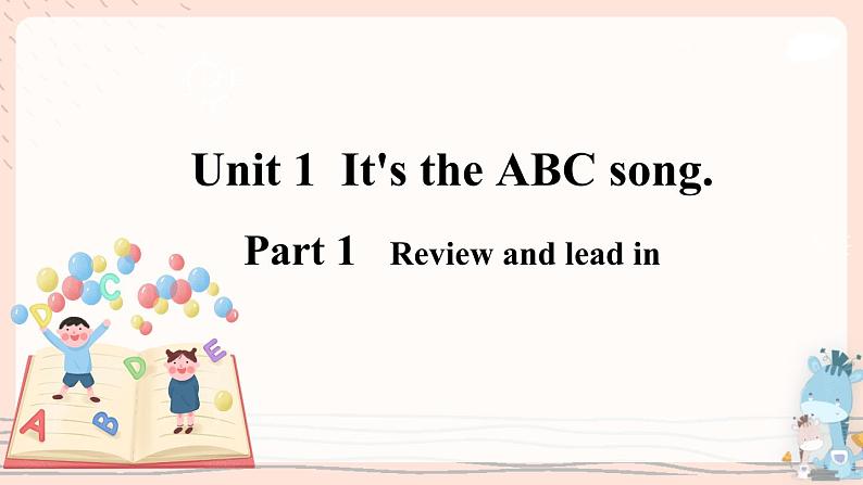 Module 1 Unit 1 It’s the ABC song. 课件PPT+音视频素材02