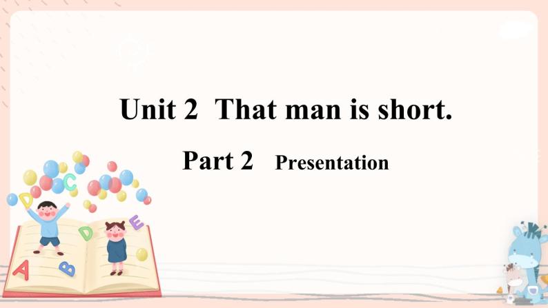 Module 2 Unit 2 The man is short. 课件PPT+音视频素材08