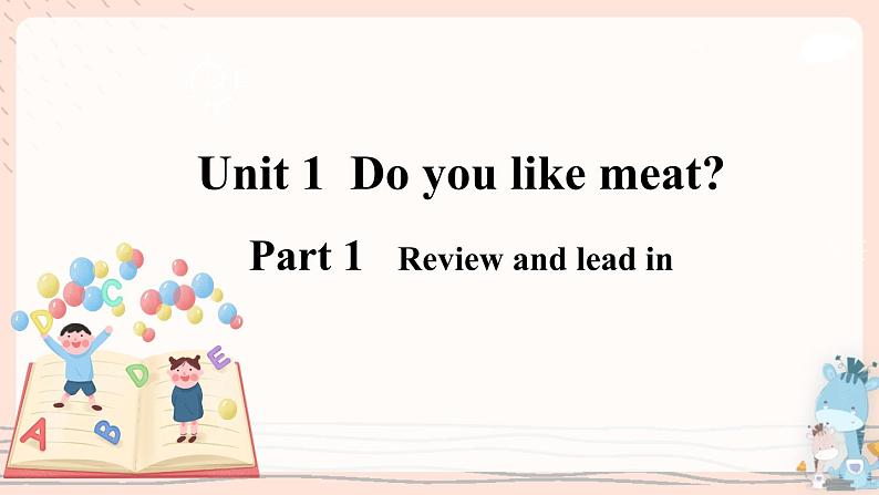 Module 4 Unit 1 Do you like meat？ 课件PPT+音视频素材02
