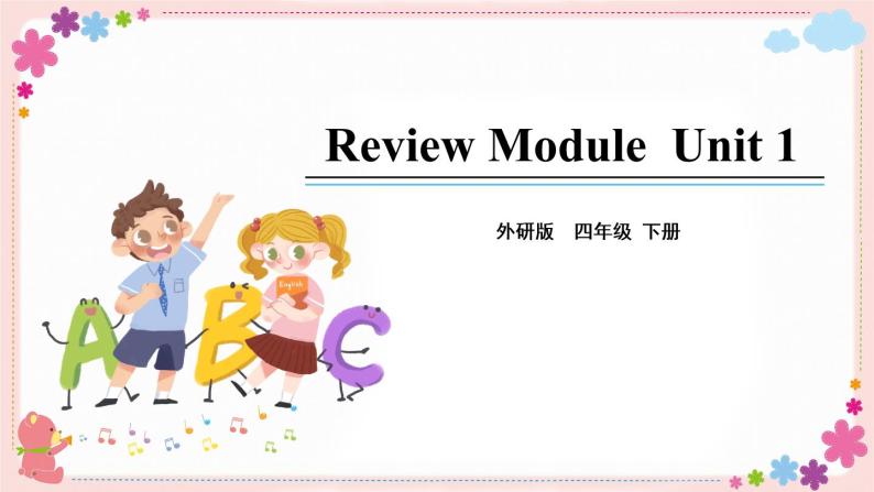 Review Module Unit1 课件PPT+音视频素材01