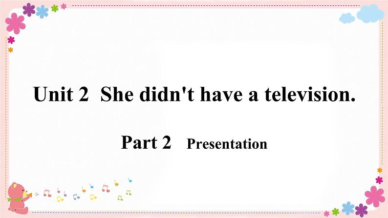 Module 1 Unit 2 She didn’t have a television 课件+素材06