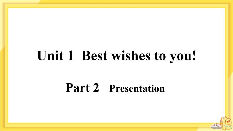 Module 9 Unit 1 Best wishes to you!（课件PPT+音视频素材）07