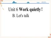 【精品配套备课包】五年级下册英语-Unit 6 Work quietly!Part B Let's talk课件+教案+学案+练习+音视频素材人教PEP