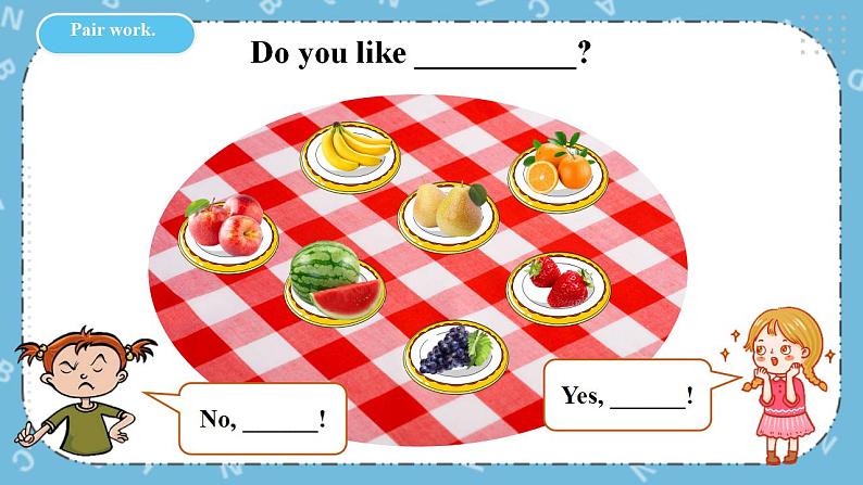 Unit 5《 Do you like pears PB Let's talk》课件第8页