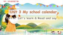 人教版 (PEP)五年级下册Unit 3 My school calendar Part A示范课ppt课件