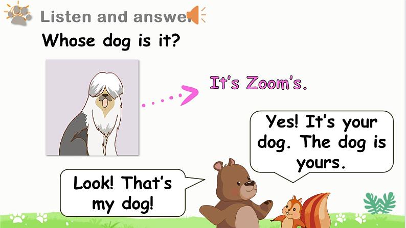 Unit 5 Whose dog is it？ A Let's learn 课件04