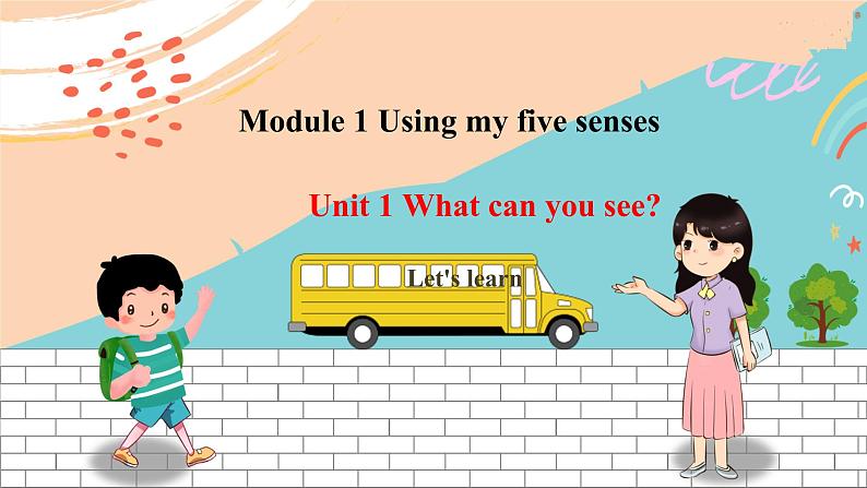 Unit 1 What can you see Let 's learn 课件第1页