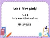 Unit 6 Part A 第2课时 课件+教案+素材
