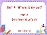 三年级英语下册（人教PEP版）Unit 4 Where is my car Part A 第二课时 课件+教案+素材