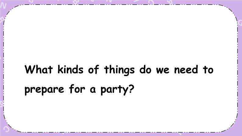 Recycle Day 8  A farewell party 课件＋教案＋素材07