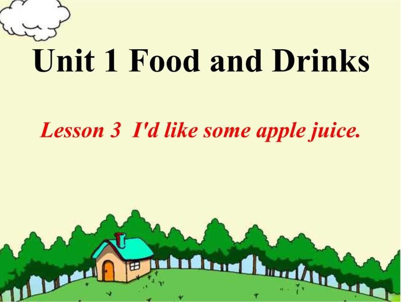三下U1L3 I'd-like-some-apple-juice课件PPT01