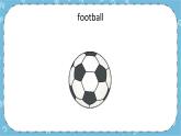 三年级下册英语课件-Unit 6 Let's Play Football Lesson 1 (1)∣重大版