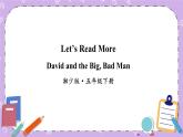 Let’s Read More David and the Big, Bad Man課件+素材