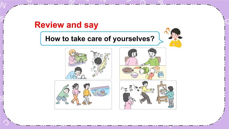Unit 3 We should learn to take care of ourselves 第2课时（Part C, Part D） 课件+教案+素材02