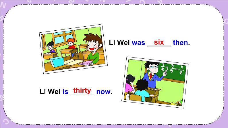 Module 2 Unit 2 Mr. Li was a teacher.第1课时 课件+教案+素材08