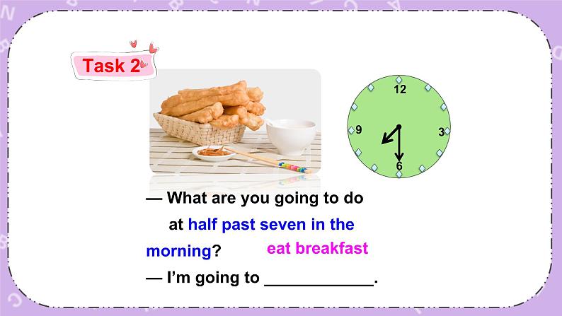 Module 2 Unit 1 When are we going to eat第1课时 课件+教案+素材05